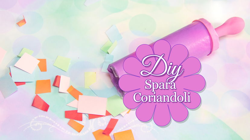 Diy come creare uno spara coriandoli per le tue feste! preview