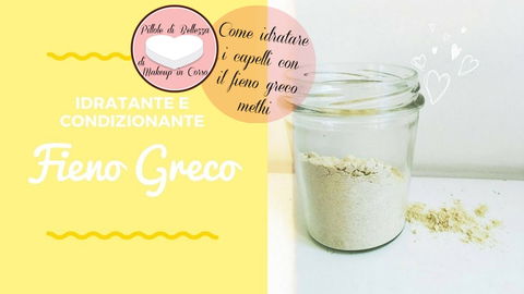 Come idratare i capelli con il fieno greco (methi) | WEGIRS preview