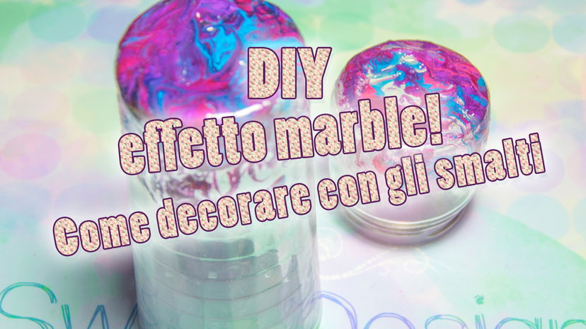 Come decorare un vasetto con lo smalto per unghie – Effetto Marble! preview