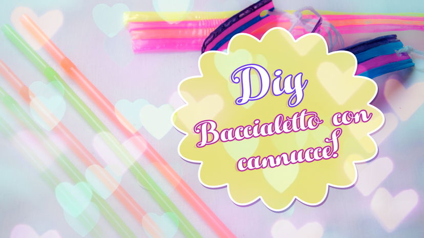 Pinterest Diy: come trasformare delle cannucce in braccialetti fai da te preview