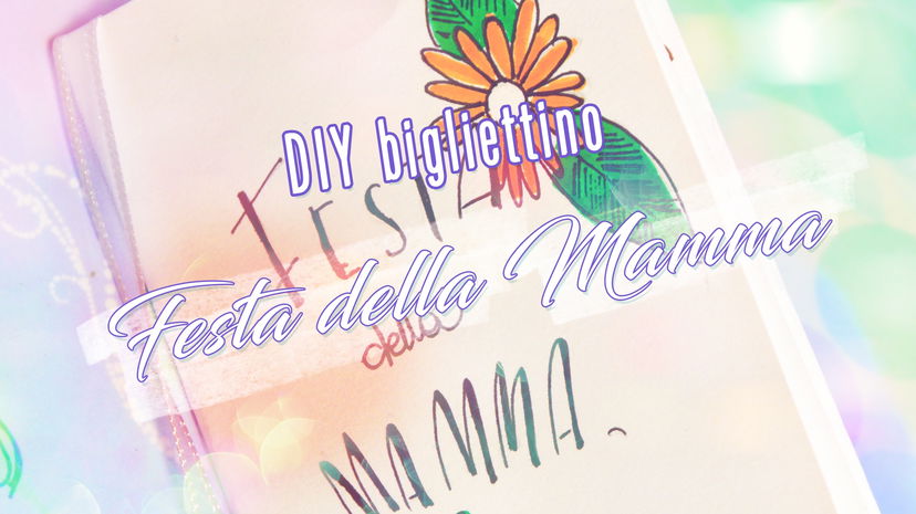 Diy bigliettino per la Festa della Mamma preview