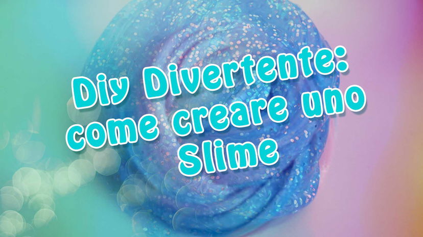 DIY divertente: come creare uno SLIME! preview