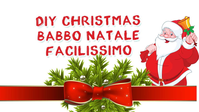 Diy Christmas time: Babbo Natale facilissimo preview