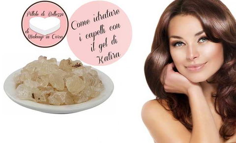 Come idratare i capelli con il gel di Katira | WEGIRLS preview