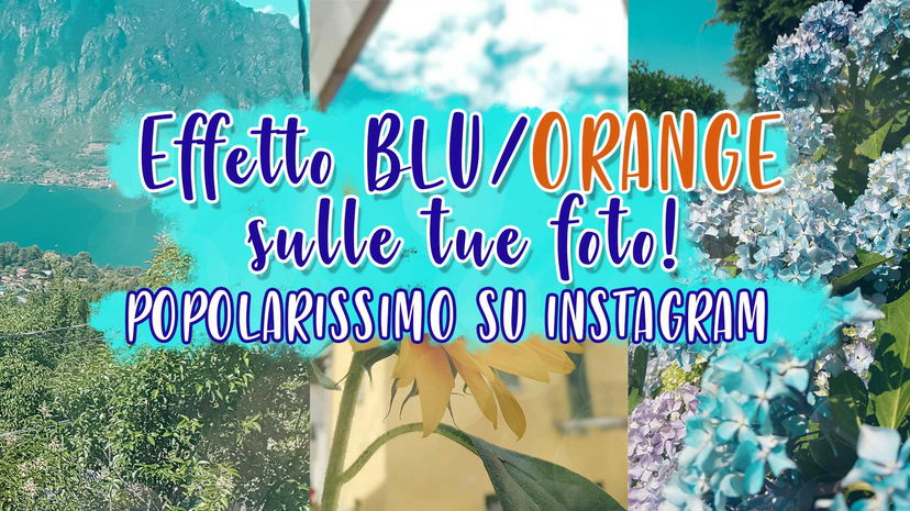 INSTAGRAM STYLE: EFFETTO BLU/ORANGE SULLE TUE FOTO! preview