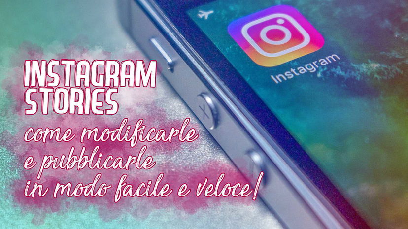 INSTAGRAM STORIES: come modificarle e pubblicarle con una sola app! preview